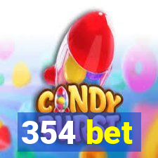 354 bet